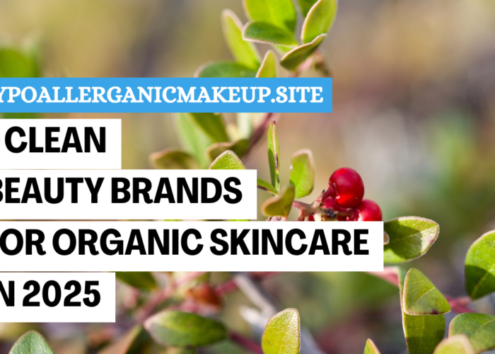 7 Clean Beauty Brands